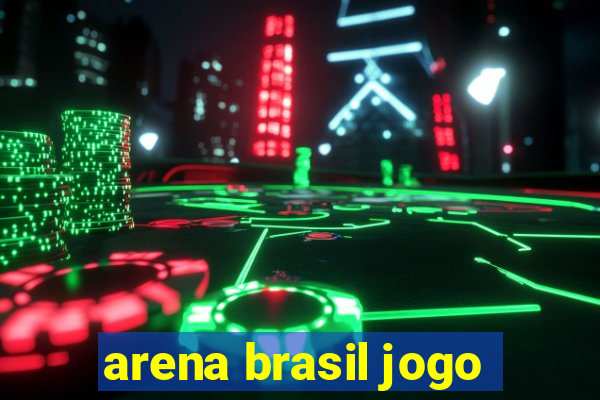 arena brasil jogo